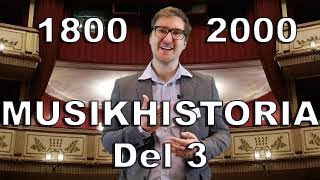 Musikhistoria Del 33 18002000 [upl. by Areem]