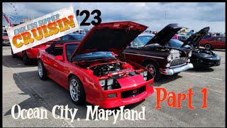 Endless Summer Cruisin  Ocean City Maryland 2023 Part 1 [upl. by Atikir]