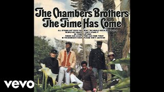 The Chambers Brothers  Time Has Come Today Audio [upl. by Landry]