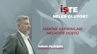 Makine yatırımları negatife düştü [upl. by Adile]