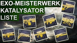 Destiny 2 Alle Exotische Meisterwerkwaffen  Katalysatoren DeutschGerman [upl. by Amathiste]