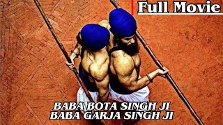 Baba garja sigh g  baba bota singh g  full movie 🎥  latest panjabi movie [upl. by Livingstone]