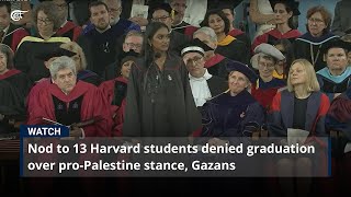 Nod to 13 Harvard students denied graduation over proPalestine stance Gazans [upl. by Itsuj]