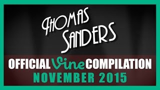 Thomas Sanders Vine Compilation  November 2015 [upl. by Reiner]