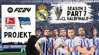 fc24 HERTHA BSC Projekt  Season 3  Part7  REAL Madrid  CL Halbfinale herthabscberlin [upl. by Aron]