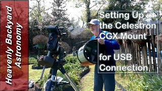 Setting up the Celestron CGX Mount for USB Connection [upl. by Branca416]