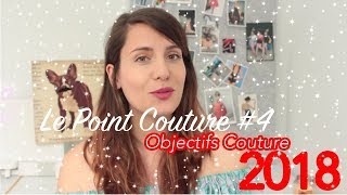 Objectifs Couture 2018  LPC4 [upl. by Sibilla]