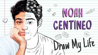 NOAH CENTINEO  Draw My Life [upl. by Delaney634]