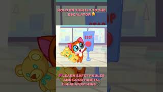 LEARN HOW TO CONDUCT ON ESCALATOR ❤ SAFETY RULES AND GOOD HABITS 🎶 PURR PURR [upl. by Aimar307]