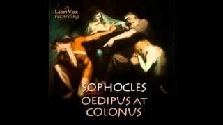 OEDIPUS AT COLONUS  Full AudioBook  Sophocles [upl. by Tjaden]