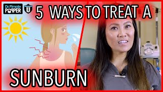 HOW TO TREAT A SUNBURN  WITH DR SANDRA LEE [upl. by Dryden]