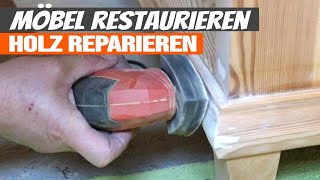 Möbel restaurieren  Holz reparieren [upl. by Nyleikcaj64]