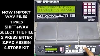 YAMAHA DTX M12 BY PAVITHRAN THADIPARTHI IMPORTING INDIAN WAV TONES  MAKING USER WAV KITS [upl. by Tull]