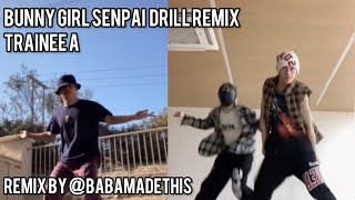 Bunny Girl Senpai Drill Remix  babamadethis Trainee A Dance Comparison  JCRdance [upl. by Eltsyrk57]