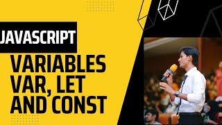 JavaScript Variables Explained var let and const  JavaScript tutorial [upl. by Atiuqan]