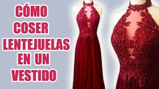 1 CÓMO COSER BORDAR LENTEJUELAS EN UN VESTIDO LA MEJOR TÉCNICA  MariG [upl. by Karena225]