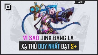 Phân tích META  Lý do JINX ADC đang vững vàng ở S và được pick nhiều thứ 3 thế giới [upl. by Yelnahs]