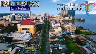 Pesona kota BALIKPAPAN 2024  penyangga IKN  drone view [upl. by Mora]