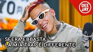 Sfera Ebbasta lintervista a Radio Deejay [upl. by Elyrad]