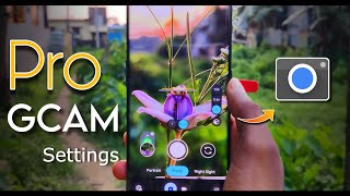 Pro Settings For Your Latest GCAM v92 🦜 gCAm 92 Best Settings  Take  Quality Photos 🔥 [upl. by Ynnattirb]