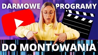 DARMOWE programy do EDYTOWANIA filmów na YouTube 📷 [upl. by Yrallam481]