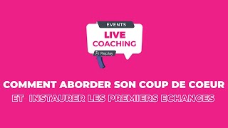 24 Relations  rendre les premiers messages inspirants  MeeticLiveCoaching [upl. by Duwad]