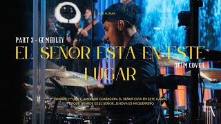 El Señor Esta En Este Lugar  Marco Barrientos  GC 23 Arrangement  Drum Cover [upl. by Levram]