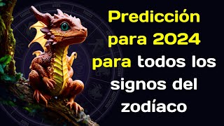 La predicción más precisa para 2024 para todos los signos del zodíaco [upl. by Eikkin]