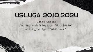 Jak żyć w dzisiejszym quotBabiloniequot nie żyjąc tym quotBabilonemquot  usługa 20102024 [upl. by Cleasta]