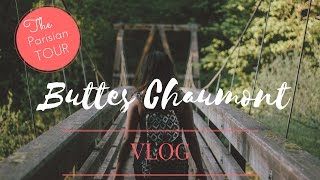 LES BUTTES CHAUMONT VLOG by WLB [upl. by Nylaras716]