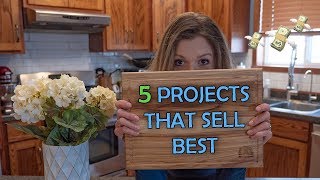 5 Projects That You Can Sell  Woodworking Business [upl. by Sheaff]