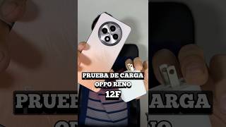 🔋 Prueba de carga con el OPPO RENO 12F ⚡️ shorts youtubeshorts opporeno12f [upl. by Baptist]