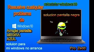 Reinstalar windows 10 en modo seguro SOLUCIÓNA TODOS LOS PROBLEMAS DE WINDOWS 10 PANTALLA NEGRA [upl. by Nylecyoj66]