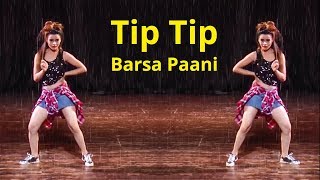 IIT Delhi Dance battle Sheetal Pery  Tip Tip Barsa Pani [upl. by Annadiana]