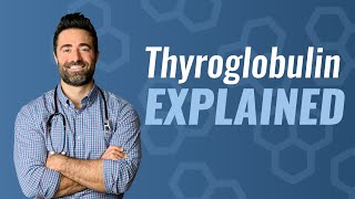 What is Thyroglobulin [upl. by Holtorf]