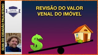 REVISÃO DE VALOR VENAL DO IMÓVEL [upl. by Joachima51]