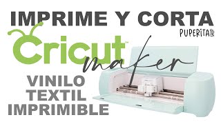 IMPRIME Y CORTA CON CRICUT MAKER VINILO TEXTIL IMPRIMIBLE  tutorial PUPERITA SHOP [upl. by Leoline]