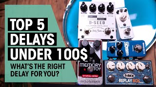 Top 5 Delay Pedals under 100  Gear Check  Thomann [upl. by Ennairda465]