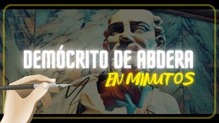 DEMÓCRITO DE ABDERA en minutos [upl. by Oleusnoc]