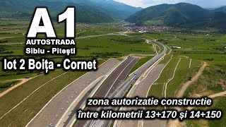 Autostrada A1 Lot 2 Boita Cornet  zona cu autorizatie construire între kilometri 13170 și 14150 [upl. by Aenil877]