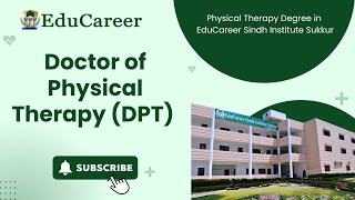 Doctor of Physical Therapy in Pakistan  Best Institute for DPT in Sukkur [upl. by Nilat]