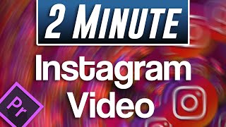 Instagram Video Size and Export Settings Tutorial  Adobe Premiere Pro 2021 [upl. by Sladen]