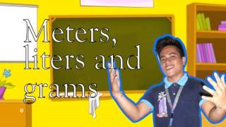 Meters Liters and Grams Music Video [upl. by Ylahtan]