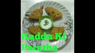 How to make Pumpkin ParathaKaddu Paratha [upl. by Mcgaw30]