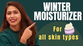 Best moisturizer for winter  Winter ke liye best moisturizer  Winter Moisturizer skincare [upl. by Notnef]