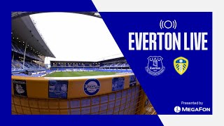 EVERTON V LEEDS UNITED  LIVE PREMATCH SHOW FROM GOODISON PARK [upl. by Annadroj]