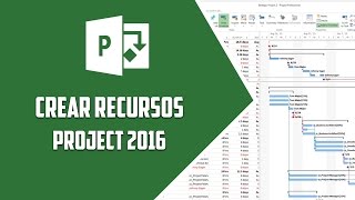 Project 2016 – Crear recursos  Video 12 [upl. by Rossuck]