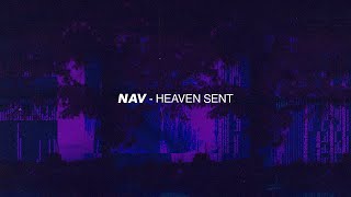 NAV  Heaven Sent [upl. by Enuj]