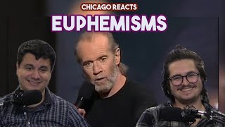 Chicago Reacts to George Carlin Euphemisms [upl. by Enomis]