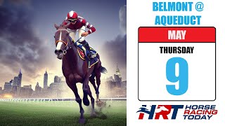 Belmont at Aqueduct Picks Live Stream – May 9 2024 – Horse Racing Today [upl. by Akimas]